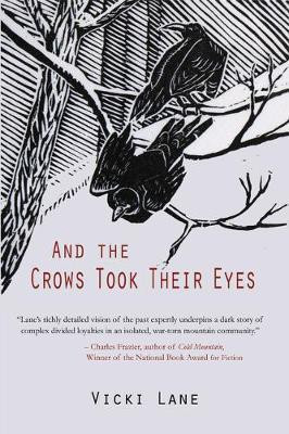 And the Crows Took Their Eyes(English, Paperback, Lane Vicki)