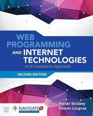 Web Programming and Internet Technologies: An E-Commerce Approach(English, Paperback, Scobey Porter)