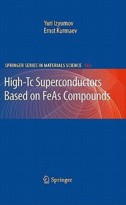 High-Tc Superconductors Based on FeAs Compounds(English, Hardcover, Izyumov Yuri)
