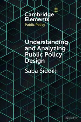 Understanding and Analyzing Public Policy Design(English, Paperback, Siddiki Saba)