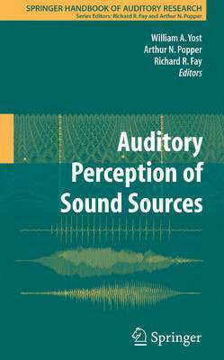 Auditory Perception of Sound Sources(English, Electronic book text, Yost William A)