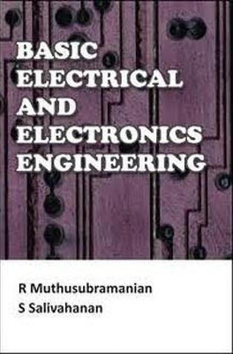 (Old Edition) Basic Electrical and Electronics Engineering(English, Paperback, Muthusubramanian R)