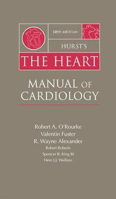Hurst's the Heart: Clinical Manual of Cardiology to 10r.e.(English, Paperback, Fuster Valentin)