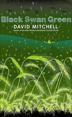 Black Swan Green(English, Paperback, Mitchell David)