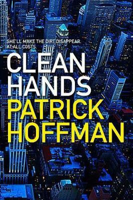 Clean Hands(English, Paperback, Hoffman Patrick)