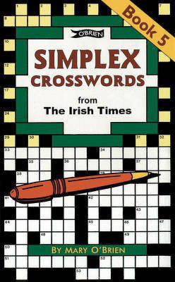Simplex Crosswords Book 5(English, Paperback, O'Brien Mary)