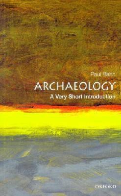 Archaeology: A Very Short Introduction(English, Paperback, Bahn Paul G.)