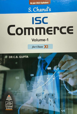 S. Chand's ISC Commerce Volume-1 for Class - XI (2020-21 Session)(English, Paperback, Dr C.B. Gupta)