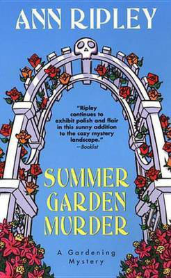 Summer Garden Murder(English, Electronic book text, Ripley Ann)