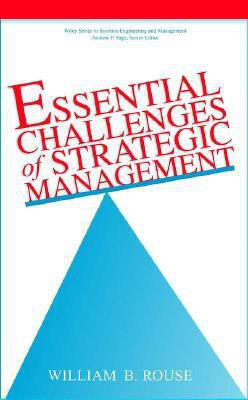 Essential Challenges of Strategic Management(English, Hardcover, Rouse William B.)