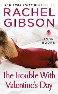 The Trouble with Valentine's Day(English, Paperback, Gibson Rachel)