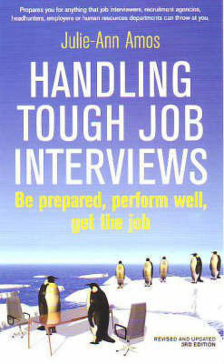 Handling Tough Job Interviews(English, Paperback, Amos Julie-Ann)