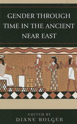Gender Through Time in the Ancient Near East(English, Hardcover, unknown)