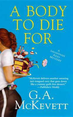 A Body to Die for(English, Electronic book text, McKevett G. A.)