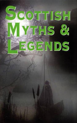 Scottish Myths and Legends(English, Paperback, unknown)