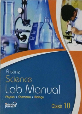PRISTINE SCIENCE LAB MANUAL CLASS -10(English, Paperback, PENNEL OF AUTHOR'S)