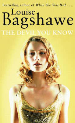 The Devil You Know(English, Paperback, Bagshawe Louise)
