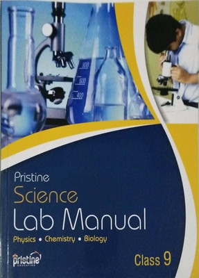 PRISTINE SCIENCE LAB MANUAL CLASS -9(English, Paperback, PENNEL OF AUTHOR'S)