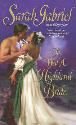 To Wed a Highland Bride(English, Paperback, Gabriel Sarah)