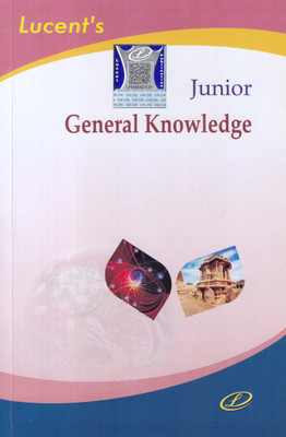 Lucent's Junior General Knowledge(Paperback, LUCENT)