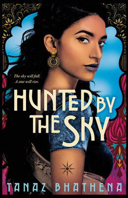 Hunted by the Sky(English, Paperback, Bhathena Tanaz)
