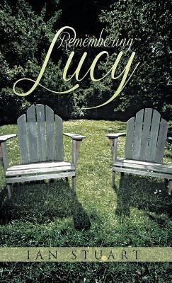 Remembering Lucy(English, Hardcover, Stuart Ian)
