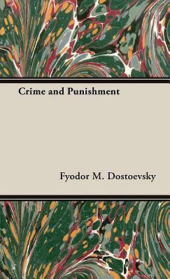 Crime and Punishment(English, Hardcover, Dostoyevsky Fyodor)