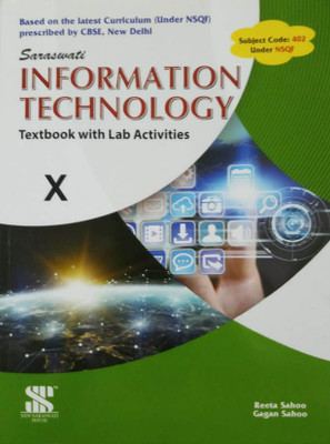 SARASWATI INFORMATION TECHNOLOGY TEXTBOOK WITH LAB ACTIVITIES CLASS-X(English, Paperback, GAGAN SAHOO, REETA SAHOO)