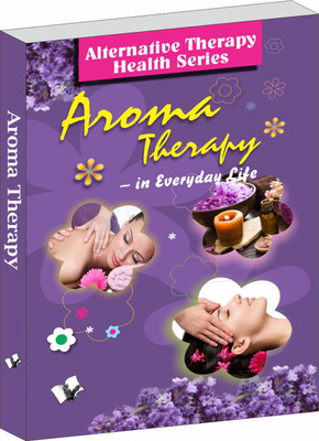 Aroma Therapy(English, Paperback, Khatri Vikas)