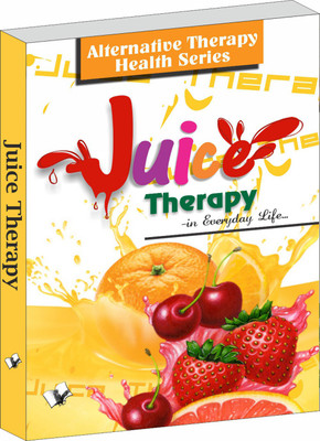 Juice Therapy(English, Paperback, Khatri Vikas)