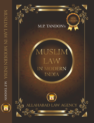 Muslim Law in Modern India(English, Paperback, M.P Tandon)