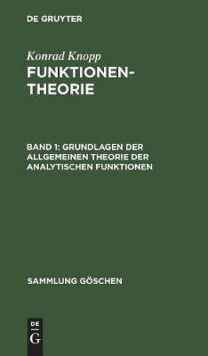 Grundlagen der allgemeinen Theorie der analytischen Funktionen(German, Hardcover, Knopp Konrad)