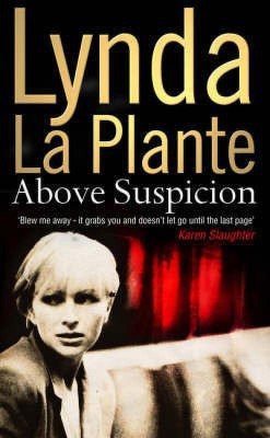 Above Suspicion(English, Paperback, La Plante Lynda)