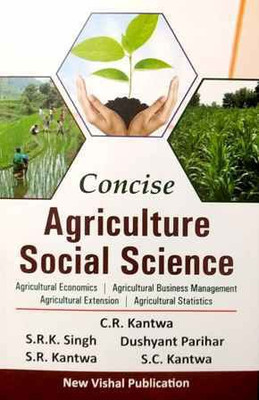 concise agriculture social science(English, Paperback, By C.R. Kantwa, S.R.K.Singh, Dushyant Parihar, S.R.K.Kantwa, S.C.Kantwa)