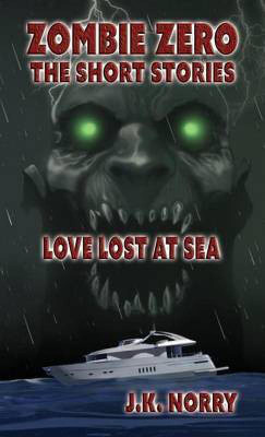Love Lost at Sea(English, Paperback, Norry J K)