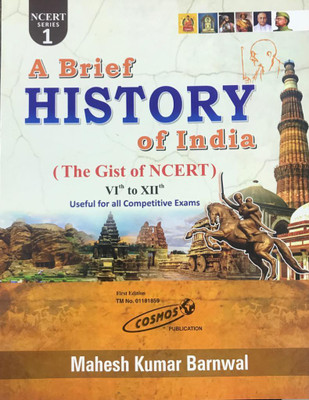 A BRIEF HISTORY OF INDIA (The Gist Of NCERT(Paperback, MAHESH KUMAR BARNWAL)