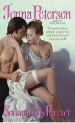 Seduction Is Forever(English, Paperback, Petersen Jenna)