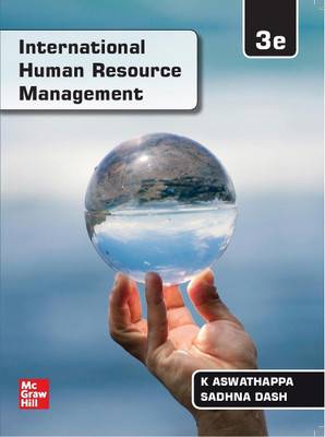 (Old Edition) International Human Resource Management(Paperback, Sadhna Dash, K Aswathappa)