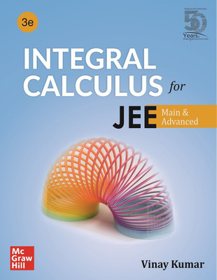 Integral Calculus for JEE Main and Advanced(Paperback, Vinay Kumar)