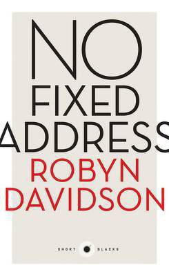 No Fixed Address: Short Black 11(English, Paperback, Davidson Robyn)