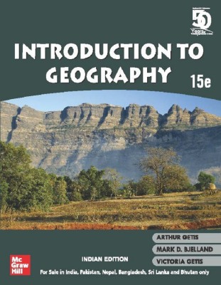 Introduction to Geography | 15th Edition(Paperback, Victoria Getis, Arthur Getis, Mark D. Bjelland)