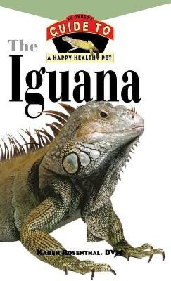 The Iguana: An Owner's Guide 2 1st  Edition(English, Hardcover, Lizardlover)