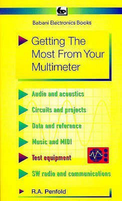 Getting the Most from Your Multimeter(English, Paperback, Penfold R. A.)