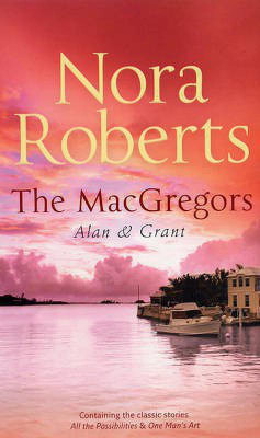 The MacGregors: Alan & Grant(English, Paperback, Roberts Nora)