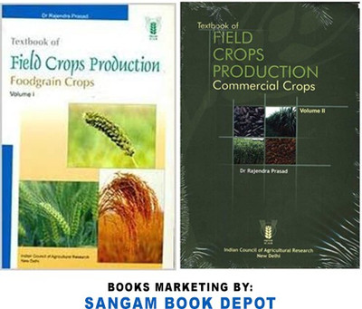 Textbook Of Field Crops Production Volume 1 And 2(Paperback, Dr. Rajendra Prasad)