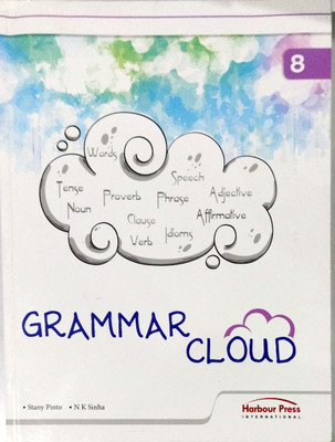 GRAMMAR CLOUD CLASS -8(Paperback, STANY PINTO, N K SINHA)