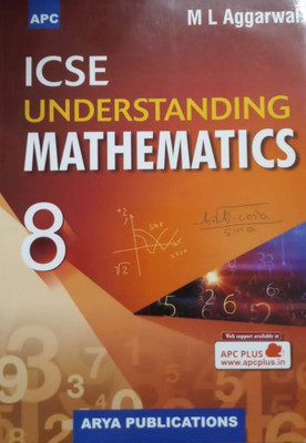 ICSE UNDERSTANDING MATHEMATICS CLASS-8(Paperback, M L AGGARWAL)