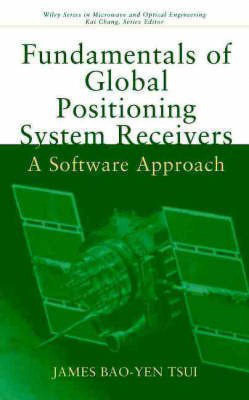 Fundamentals of Global Positioning System Receivers(English, Hardcover, Tsui James Bao-Yen)