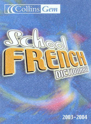 Collins Gem School French Dictionary(English, Paperback, unknown)