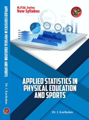 Applied Statistics in Physical Education and Sports (M.P.Ed. New Syllabus)(English, Hardcover, Dr. I. Karikalan)